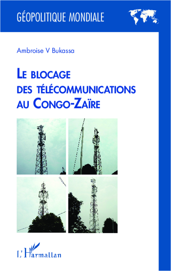 Le blocage des télécommunications au Congo-Zaïre