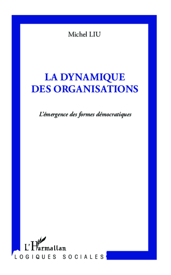 La dynamique des organisations
