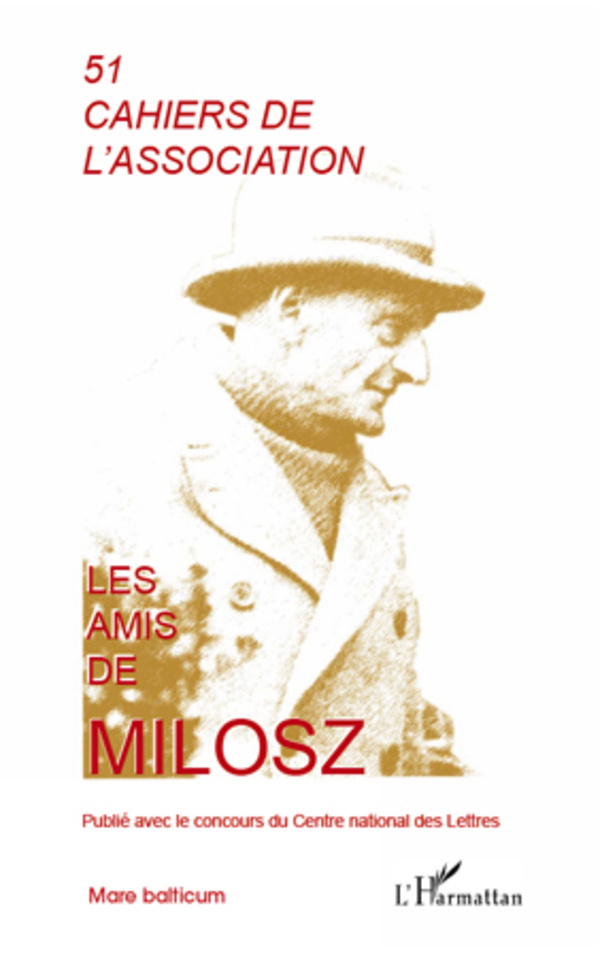 Cahiers de l'Association Les Amis de Milosz