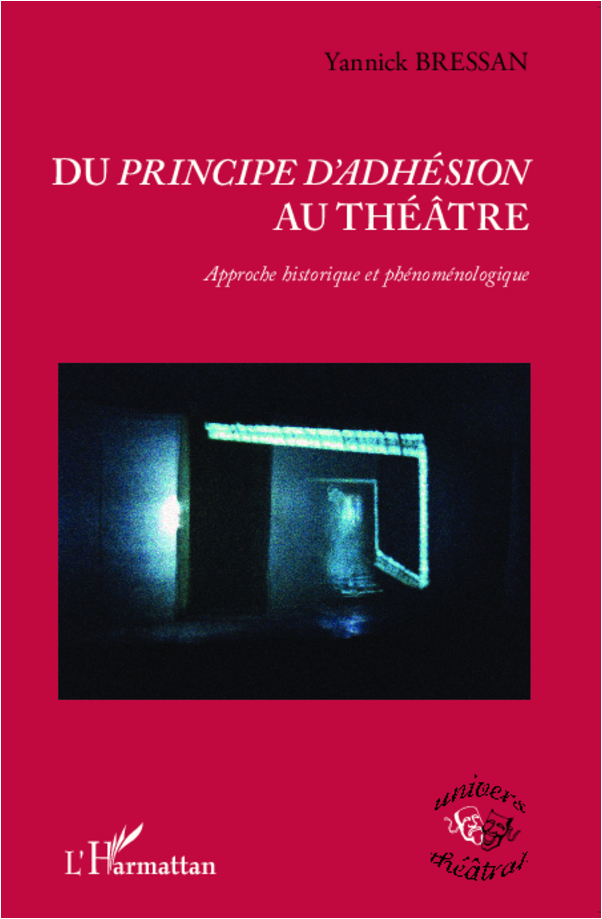 Du <em>principe d'adhésion</em> au théâtre