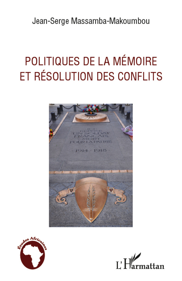 Politiques de la mémoire et résolution des conflits