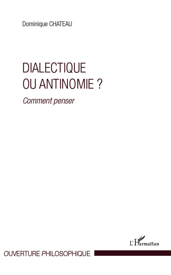 Dialectique ou antinomie ?
