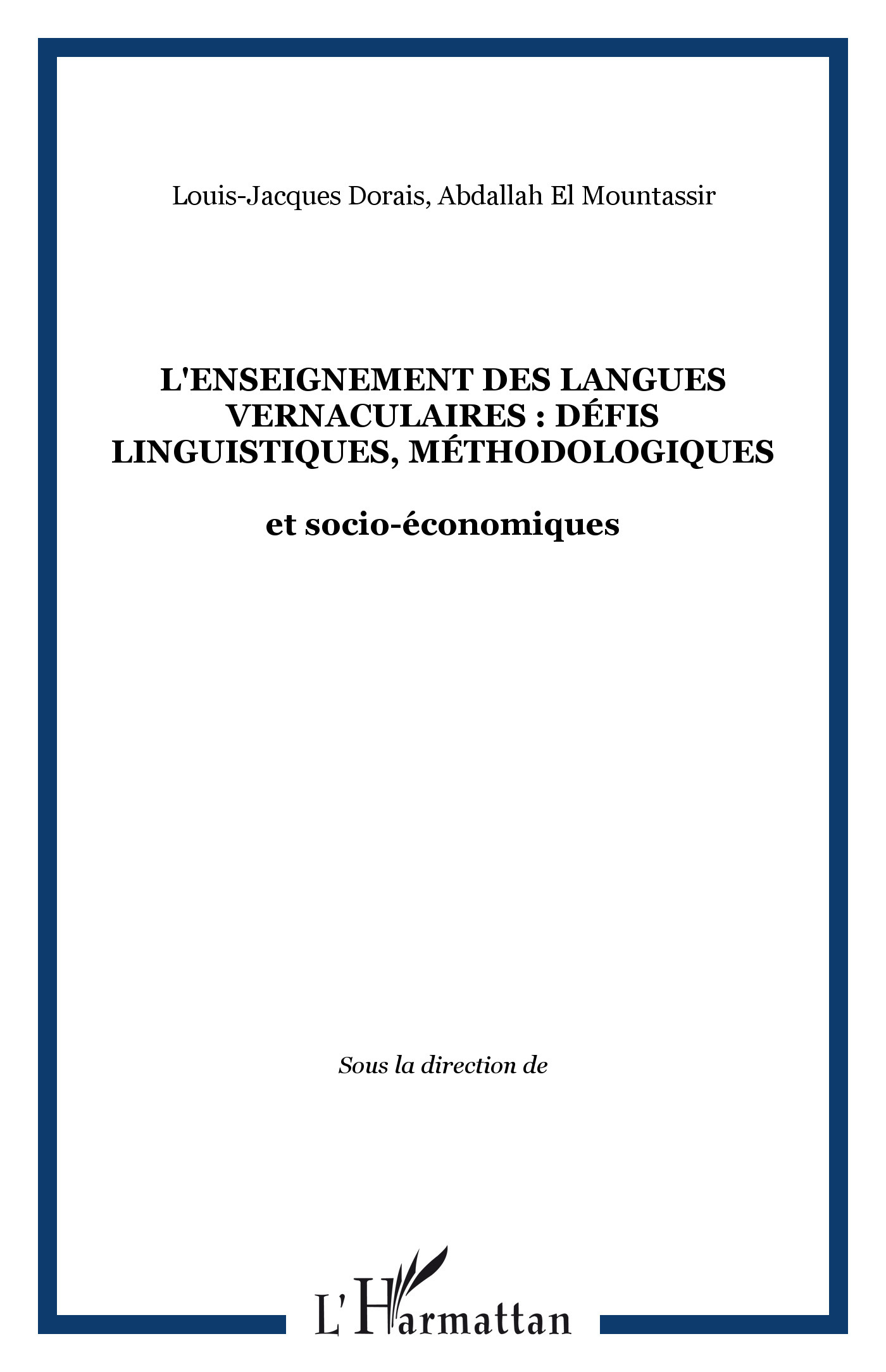 L'enseignement des langues vernaculaires : défis linguistiques, méthodologiques