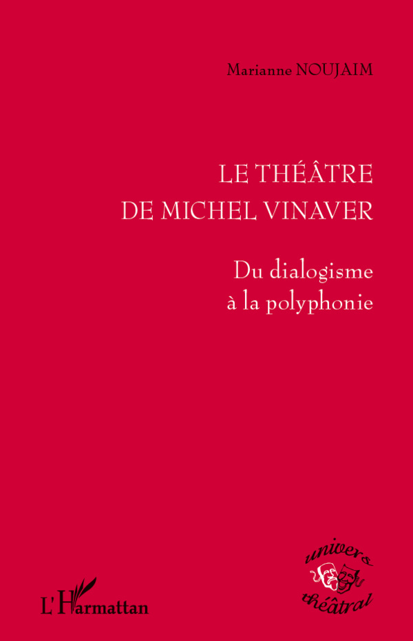 Le théâtre de Michel Vinaver