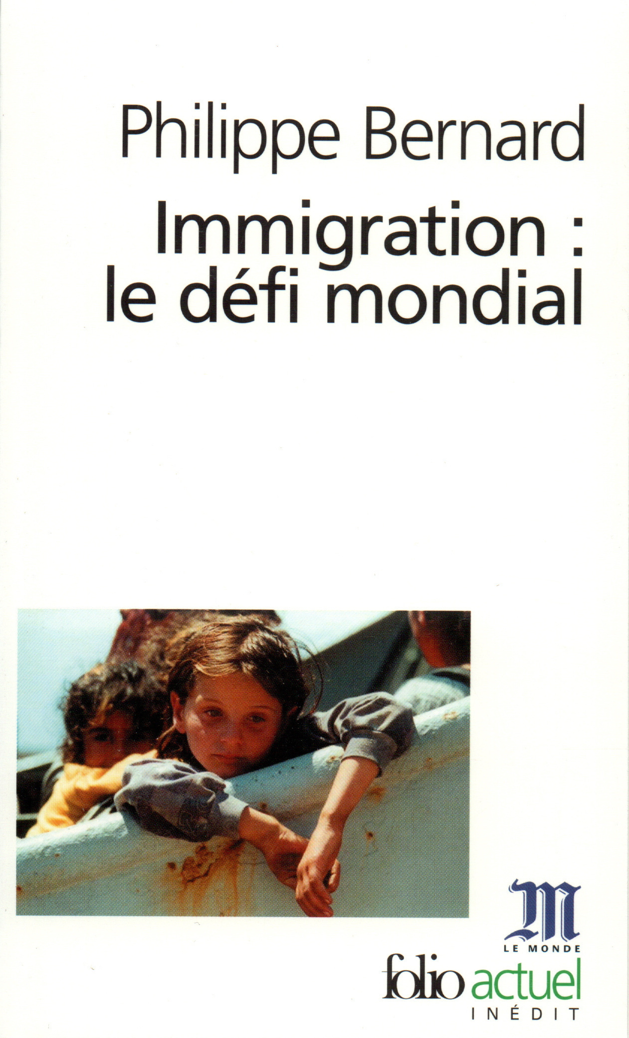 Immigration : le défi mondial
