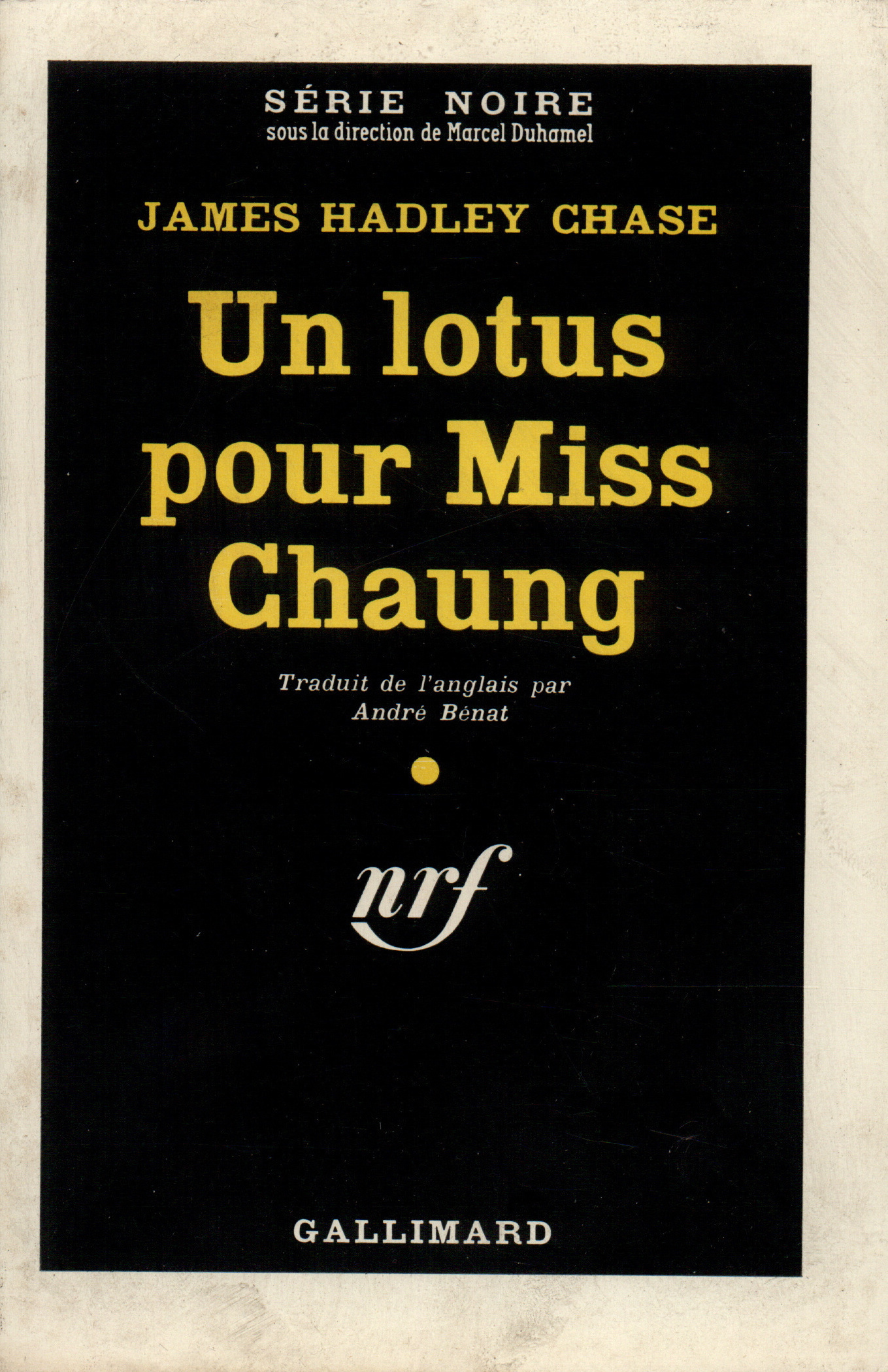 UN LOTUS POUR MISS CHAUNG