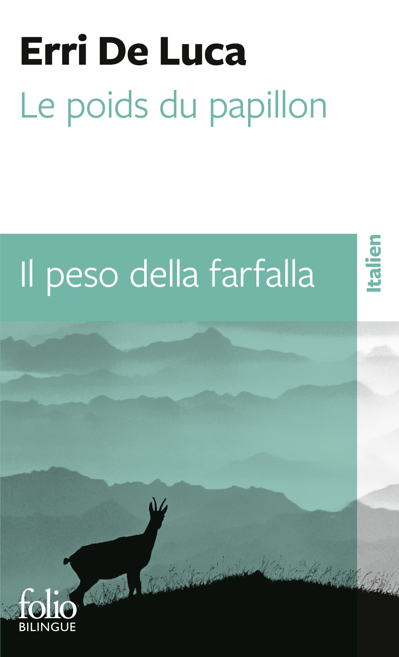 Le poids du papillon/Il peso della farfalla