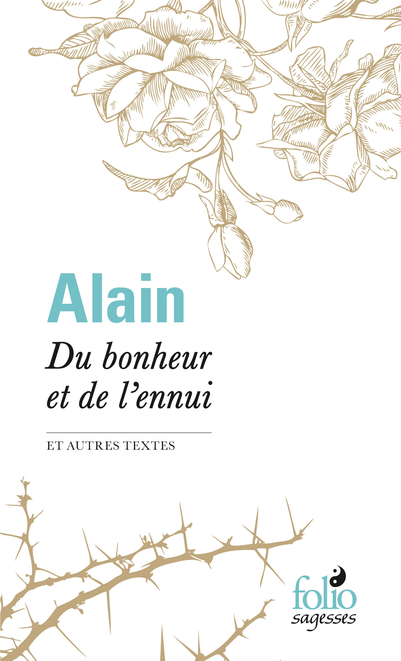 DU BONHEUR ET DE L-ENNUI    -FOLIO SAG