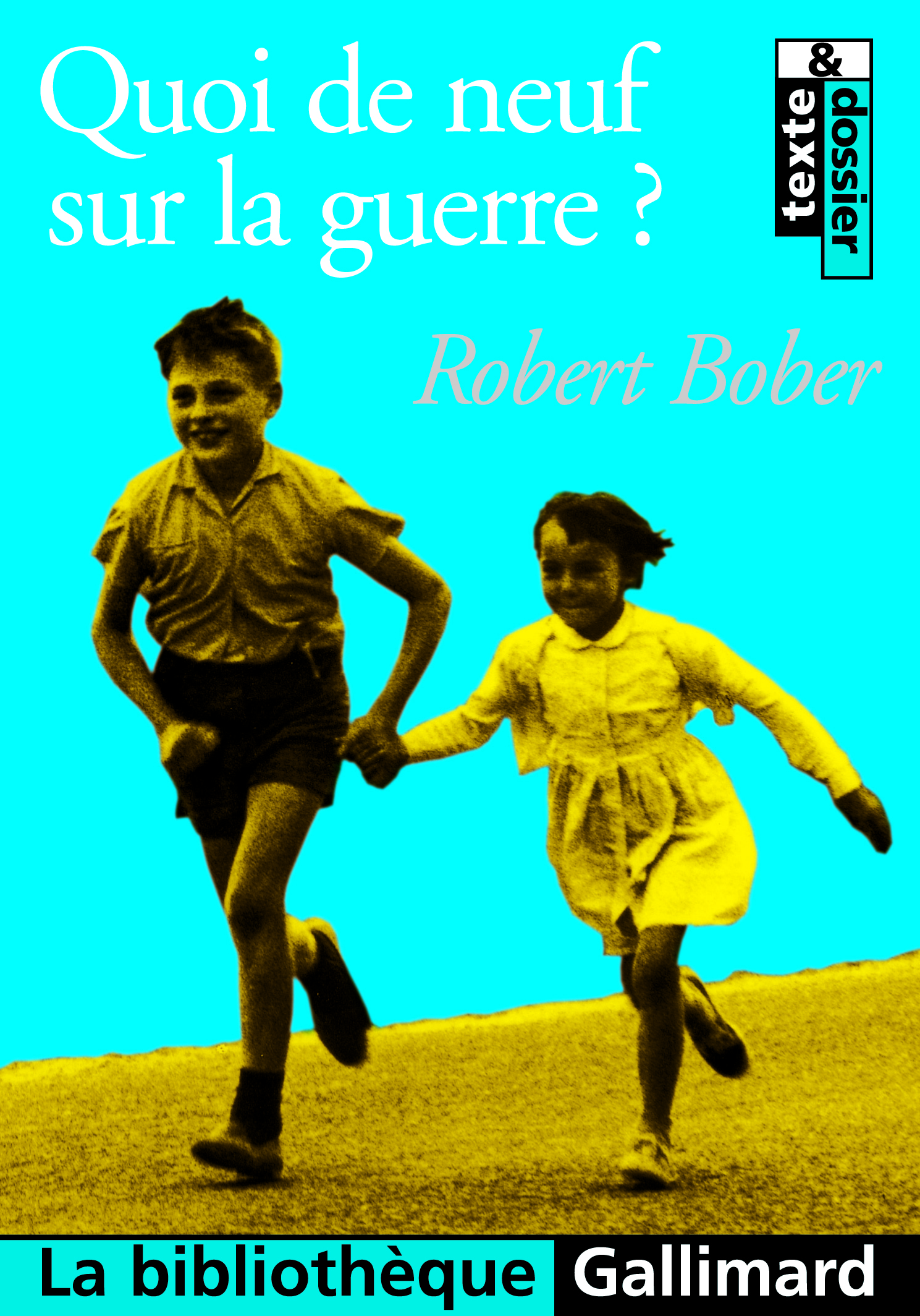 Quoi de neuf sur la guerre ?