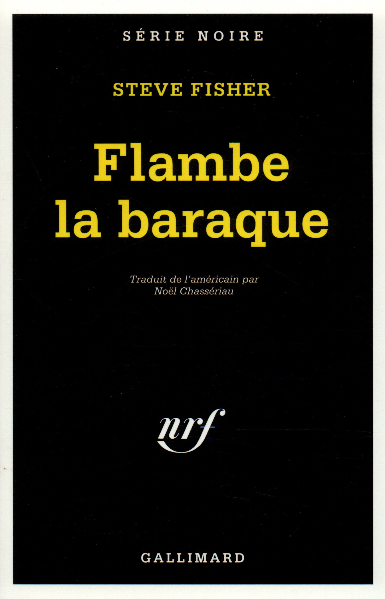 Flambe la baraque !