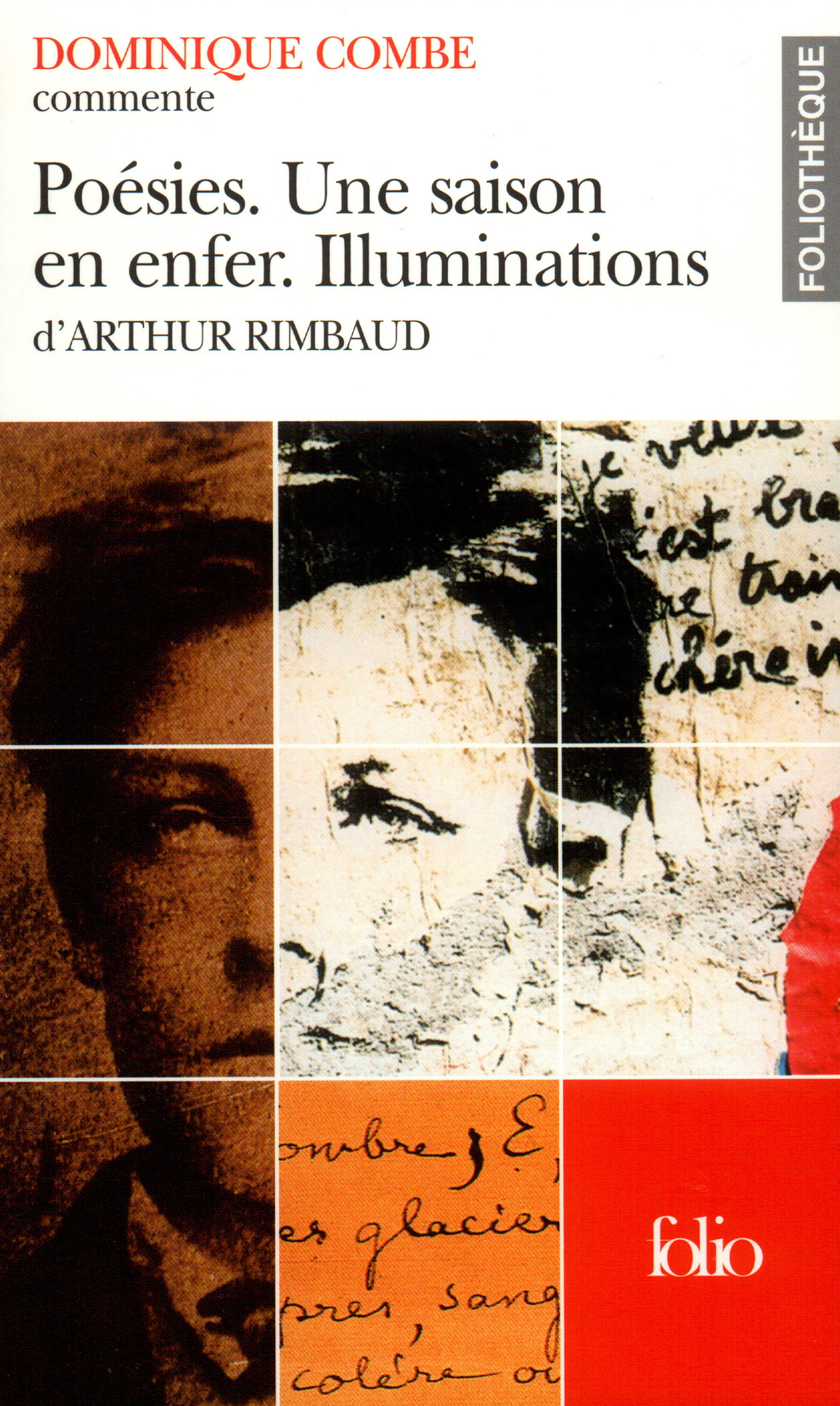 Poésies - Une saison en enfer - Illuminations d'Arthur Rimbaud (Essai et dossier)