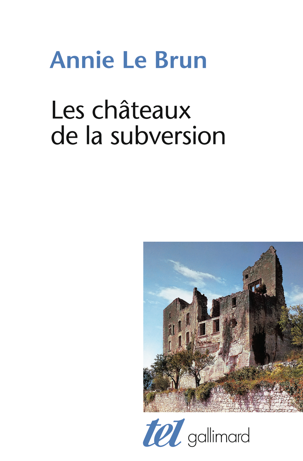 Les châteaux de la subversion/Soudain un bloc d'abîme, Sade