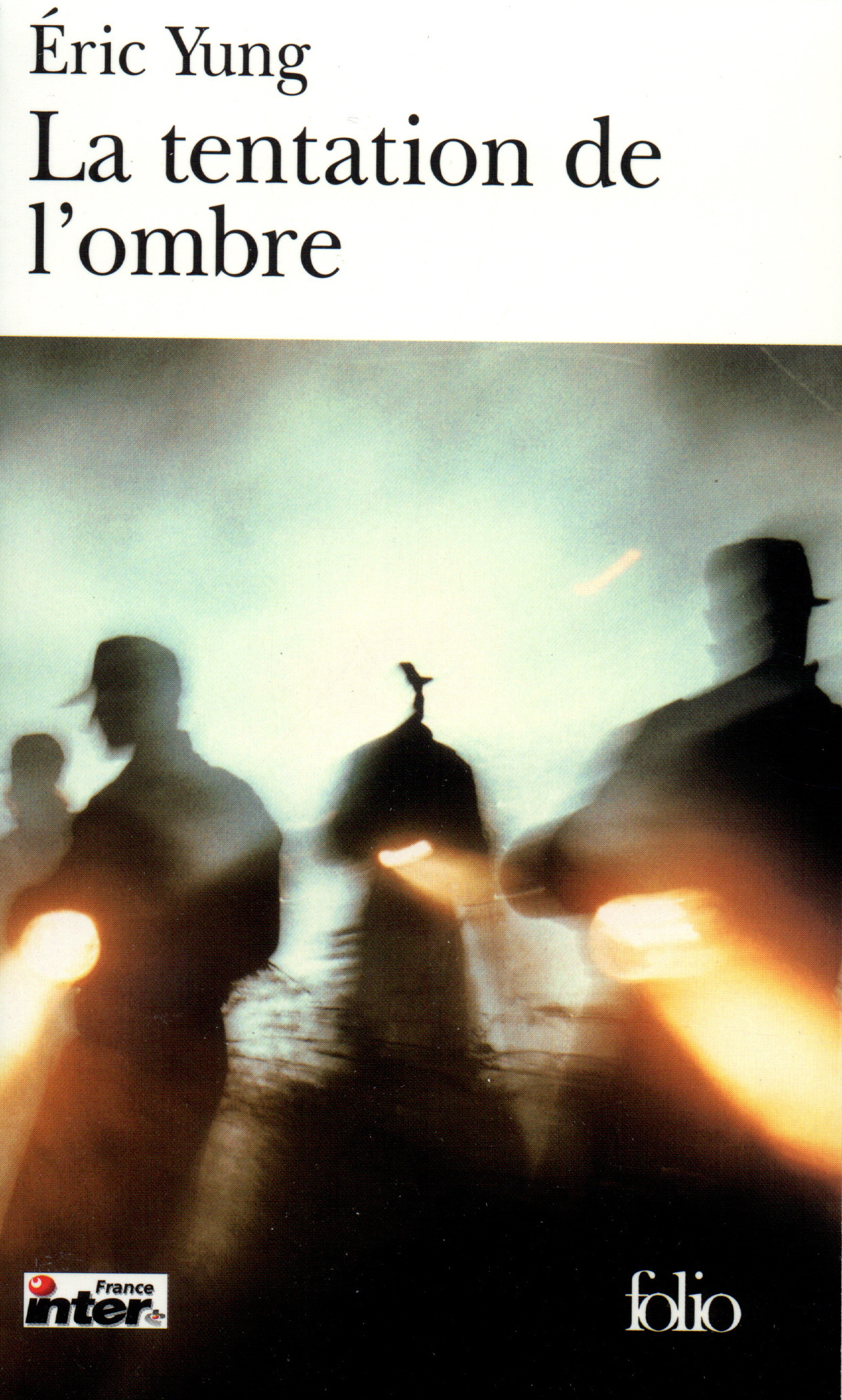 La Tentation de l'ombre