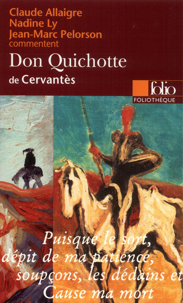 L'Ingénieux Hidalgo Don Quichotte de la Manche de Cervantès (Essai et dossier)