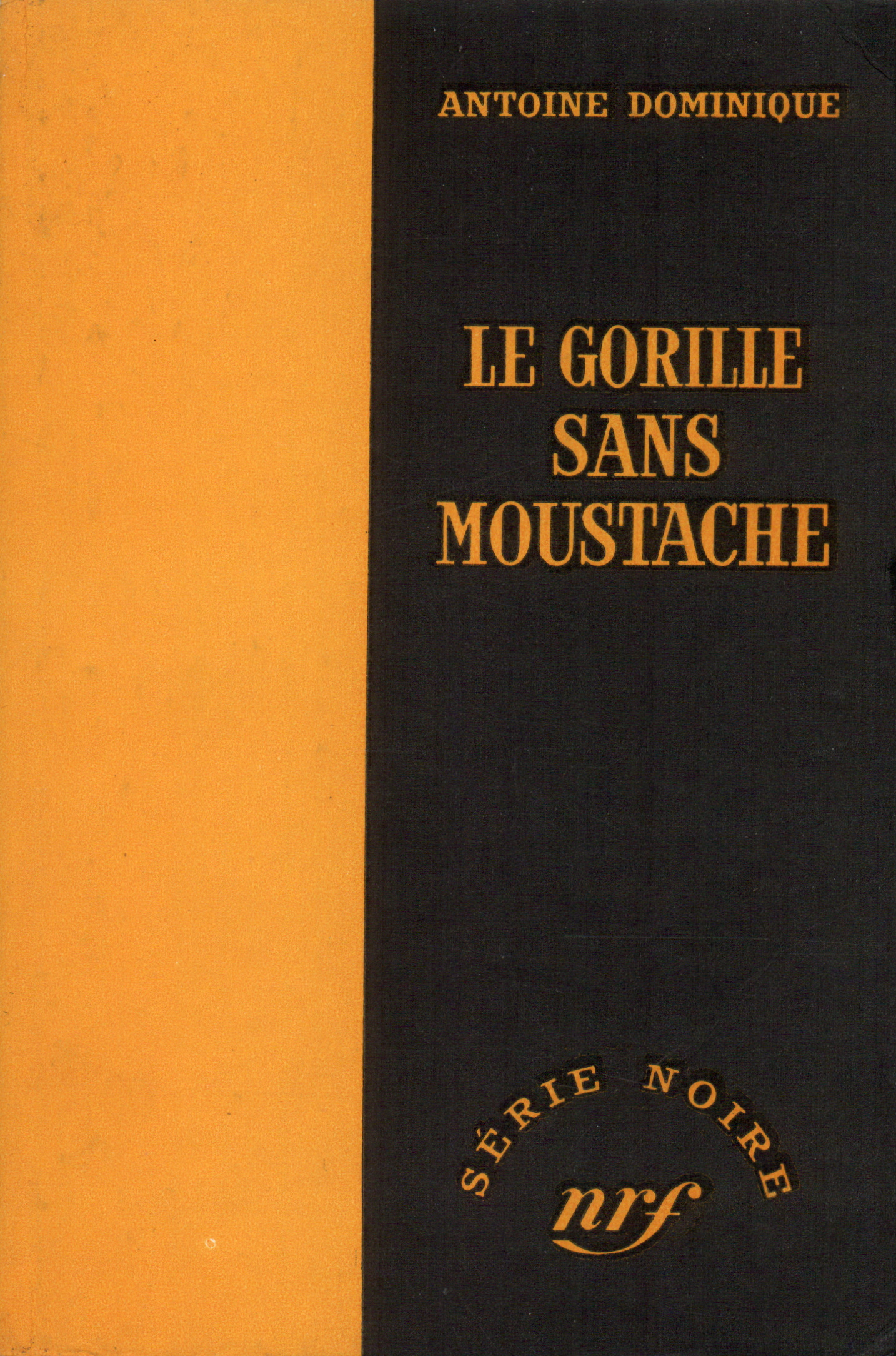 Le Gorille sans moustache