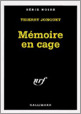 Mémoire en cage