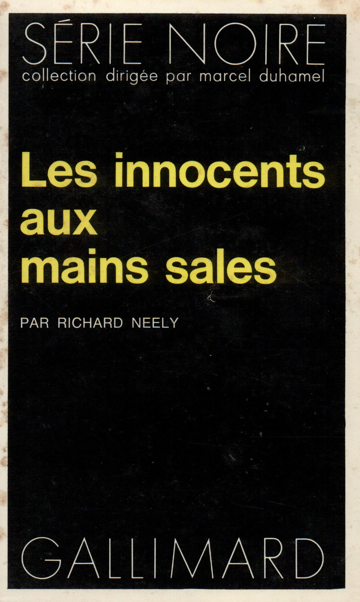Les innocents aux mains sales