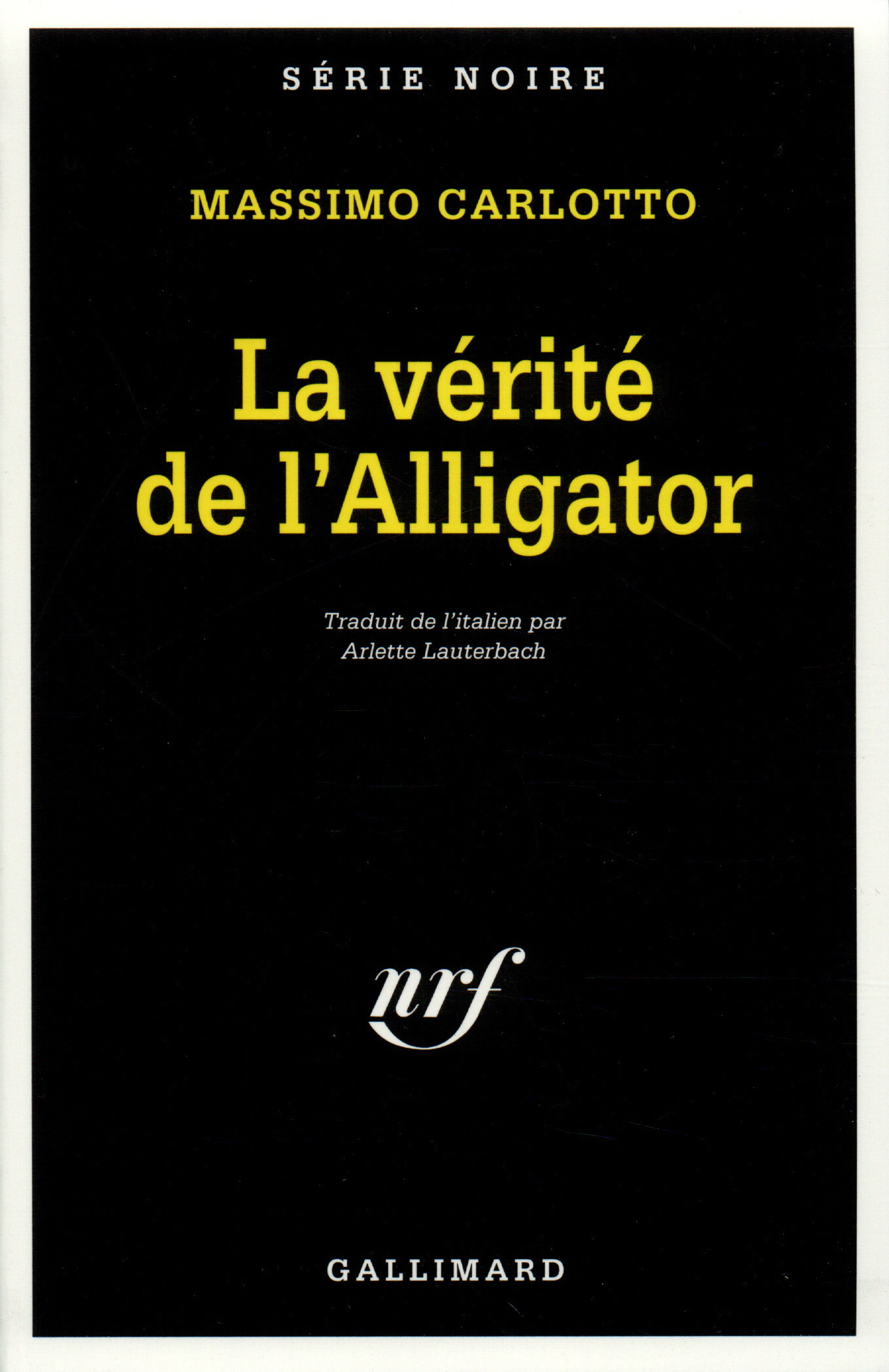 La vérité de l'Alligator