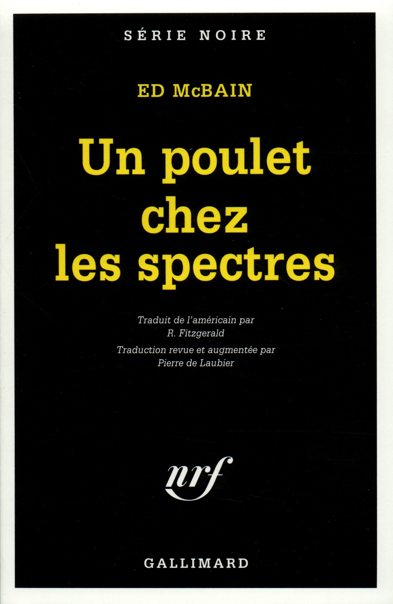 Un poulet chez les spectres