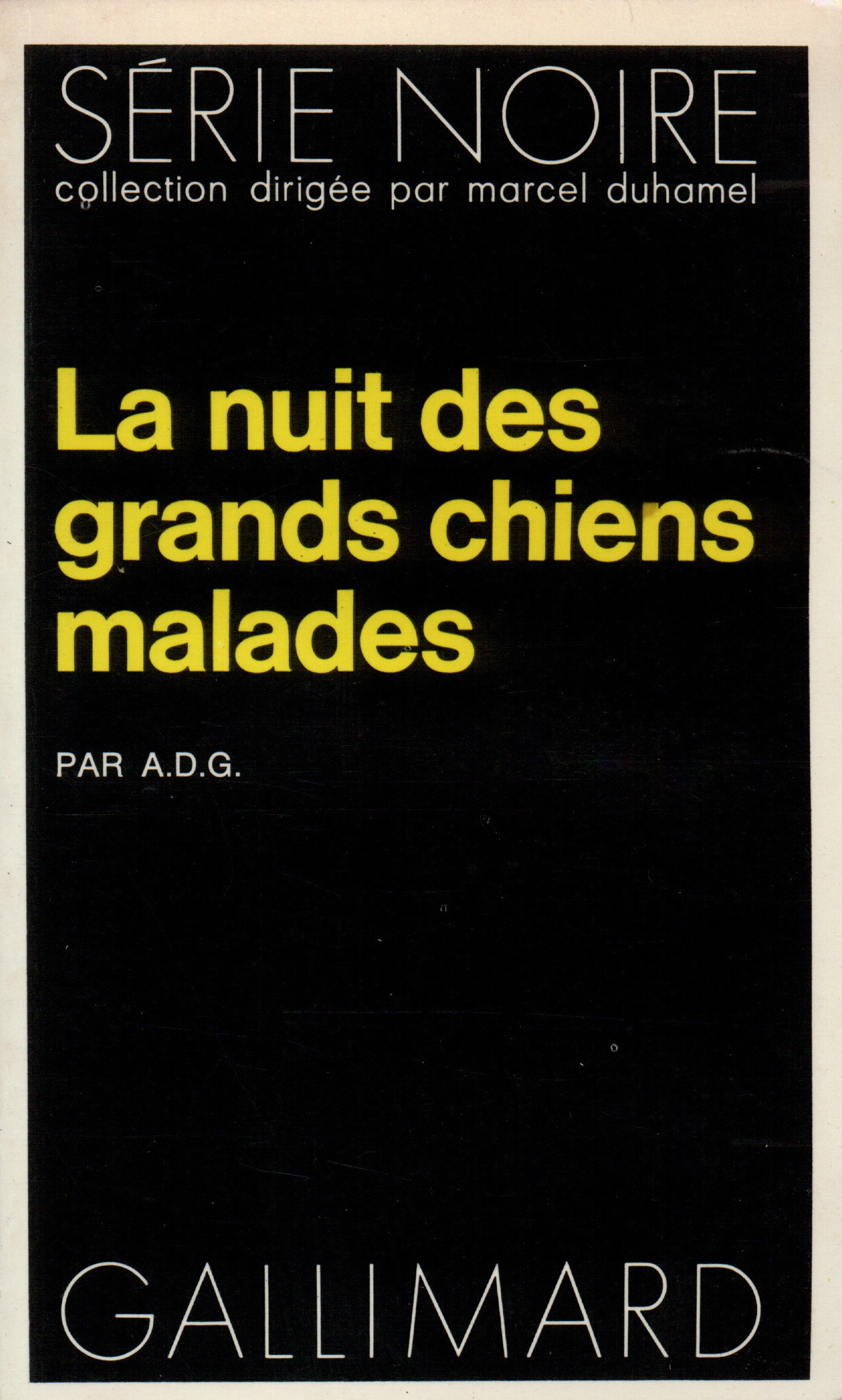 La Nuit des grands chiens malades