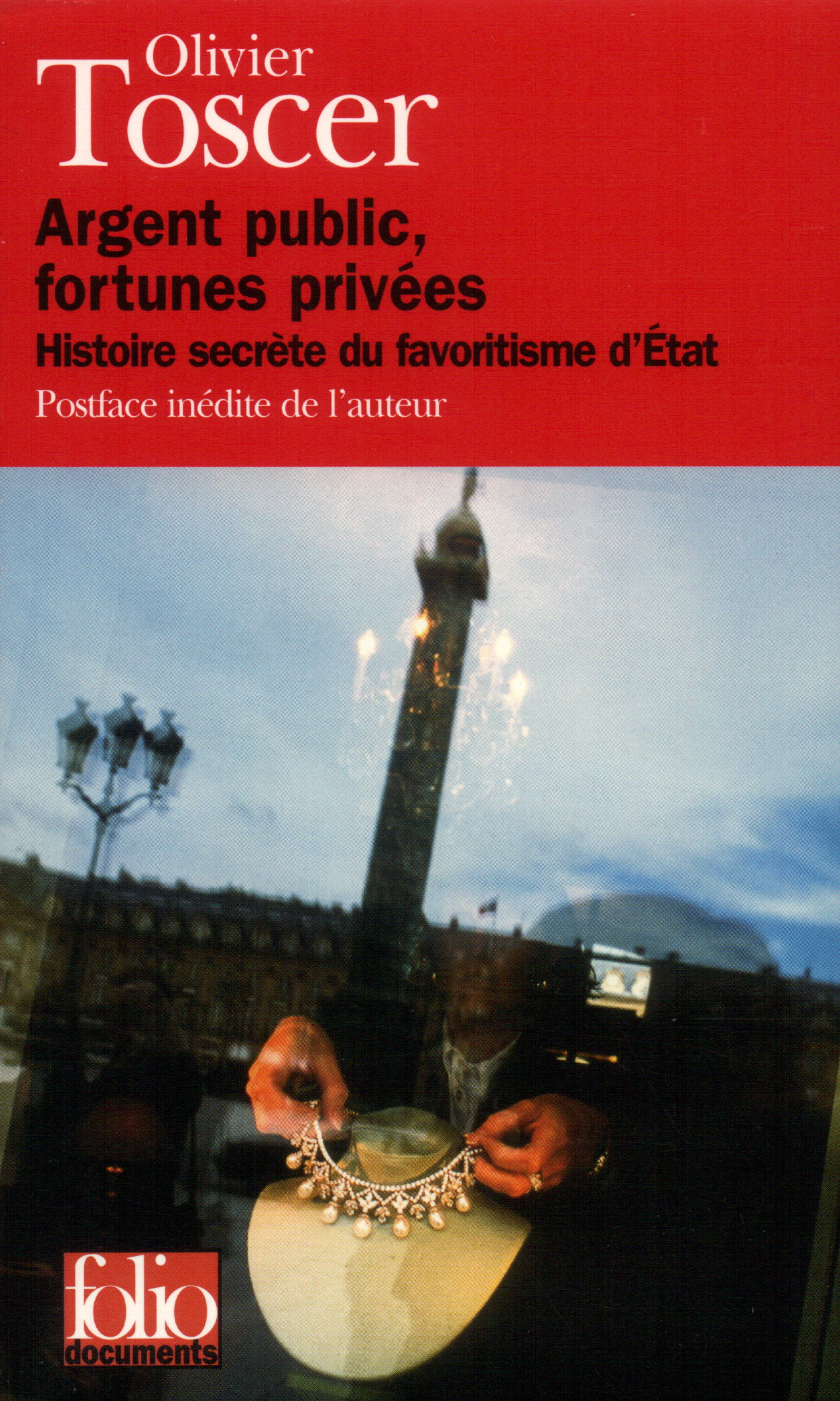 Argent public, fortunes privées