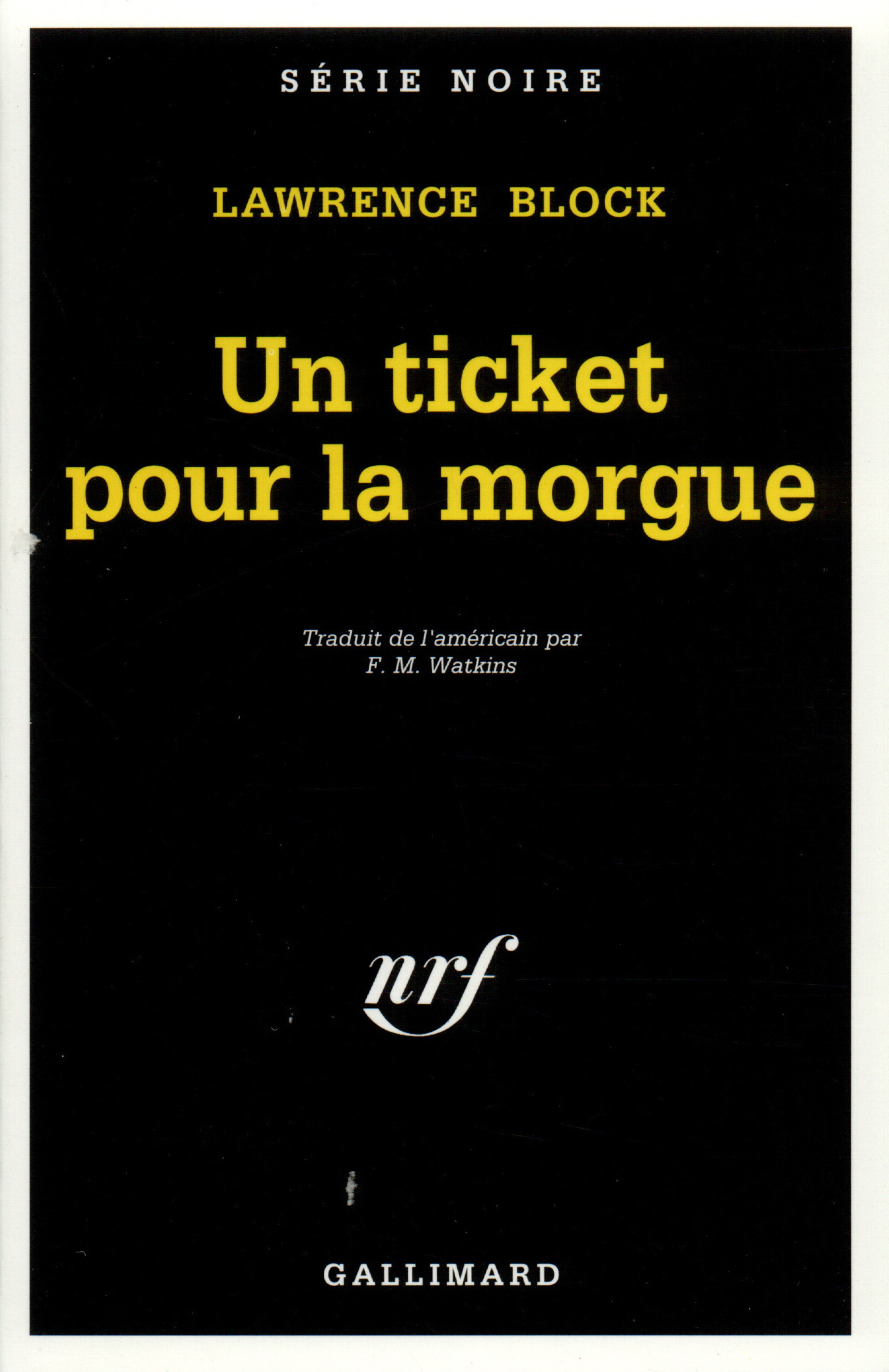 Un ticket pour la morgue