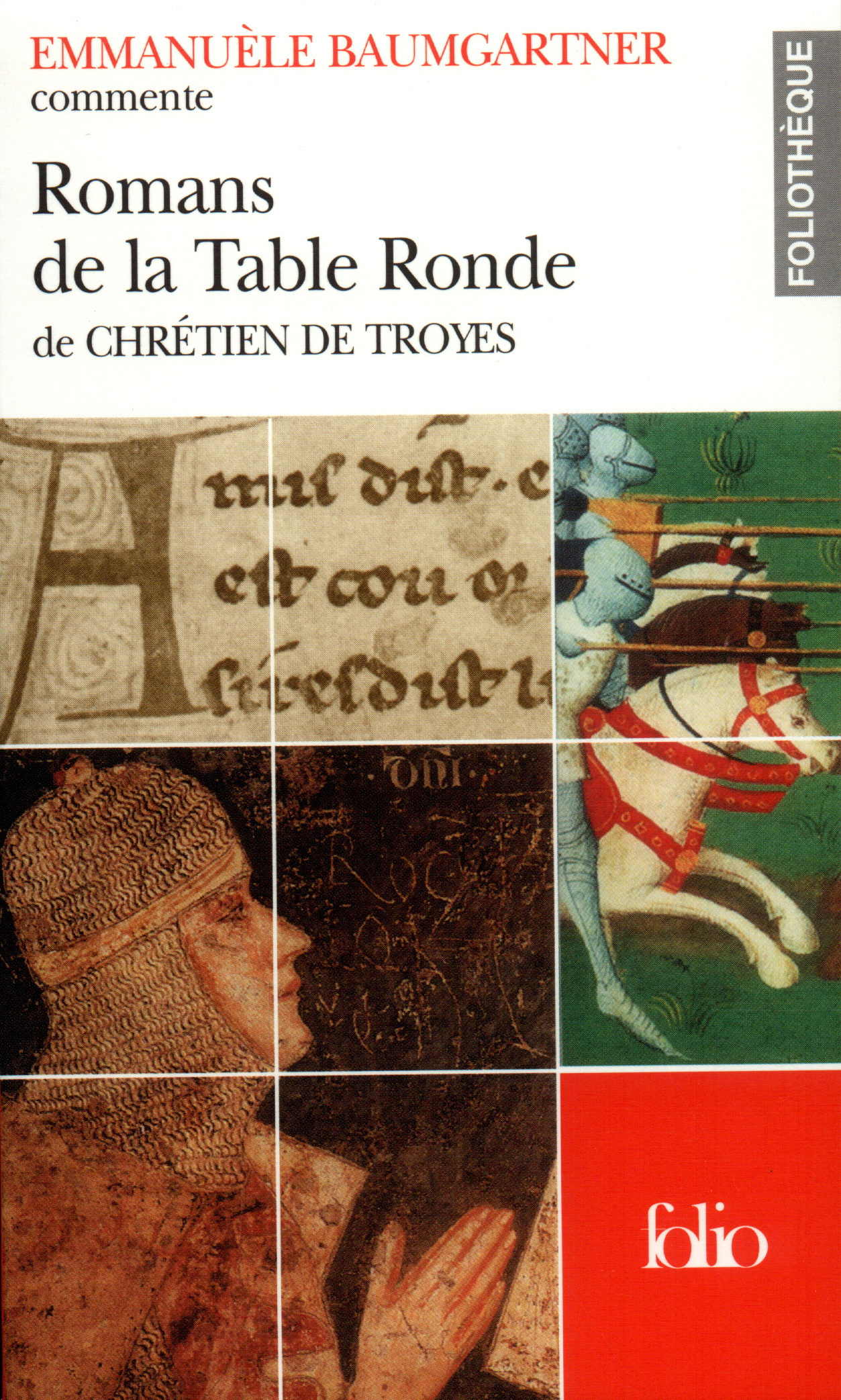 Romans de la Table Ronde de Chrétien de Troyes (Essai et dossier)