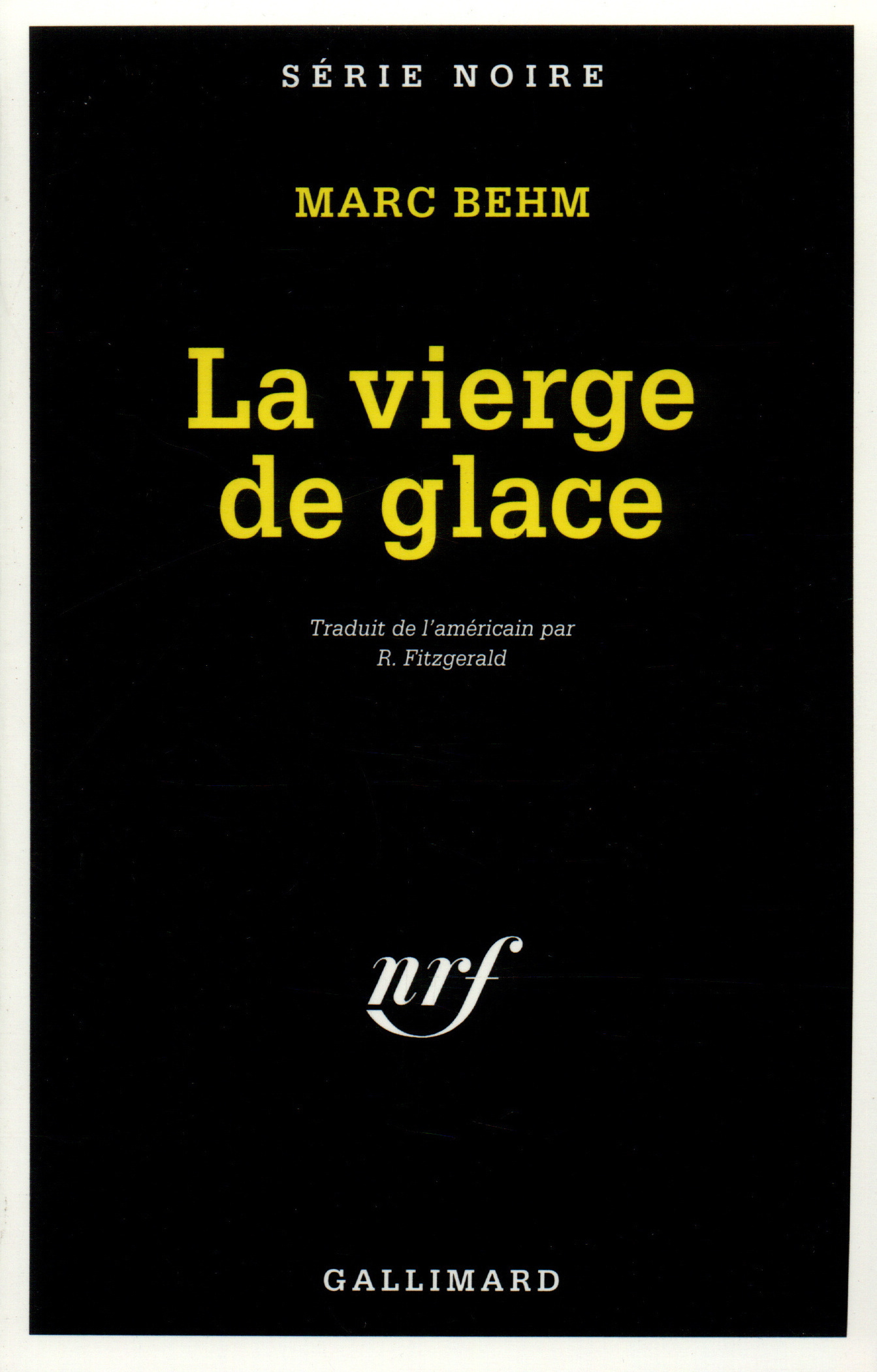 LA VIERGE DE GLACE