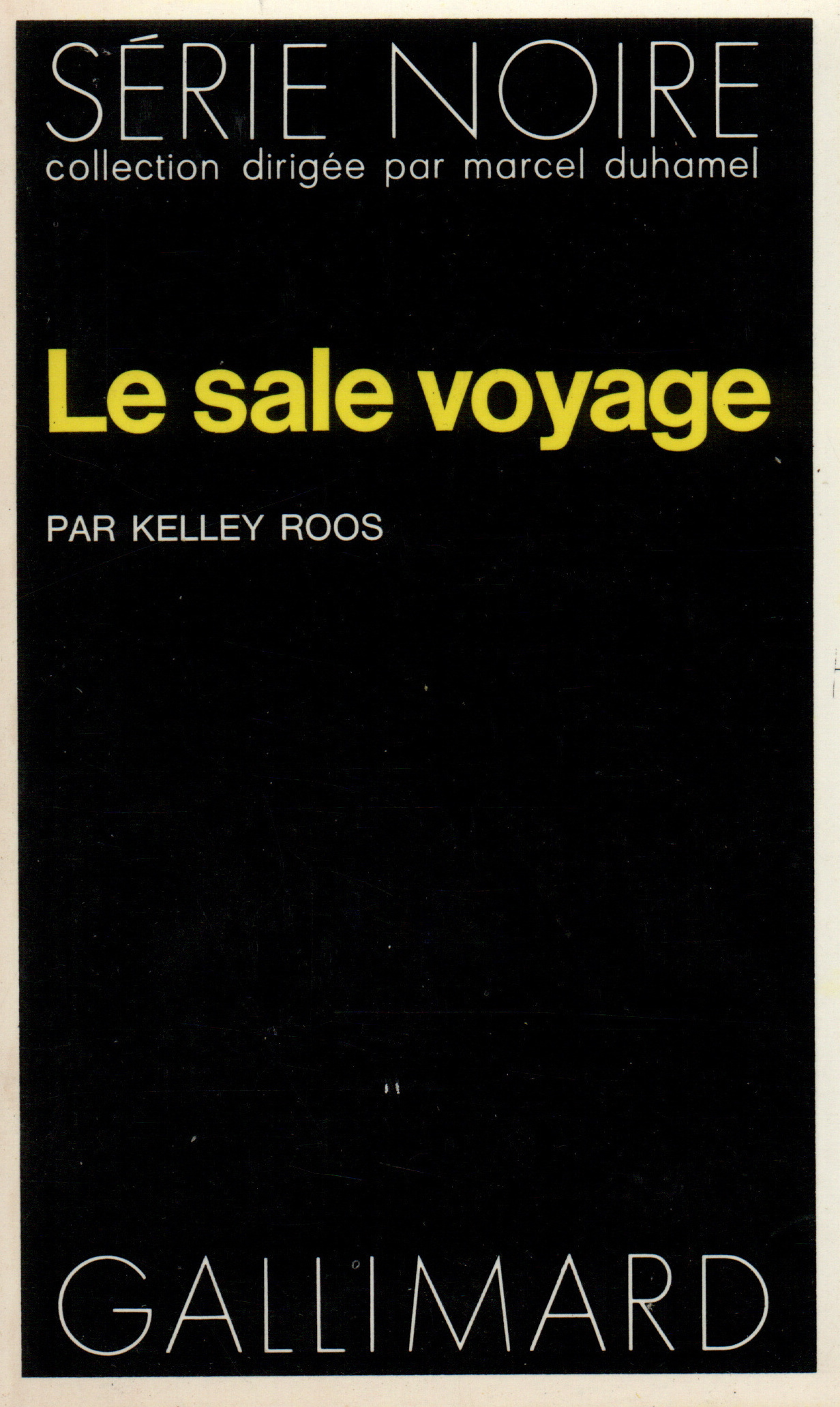 Le sale voyage