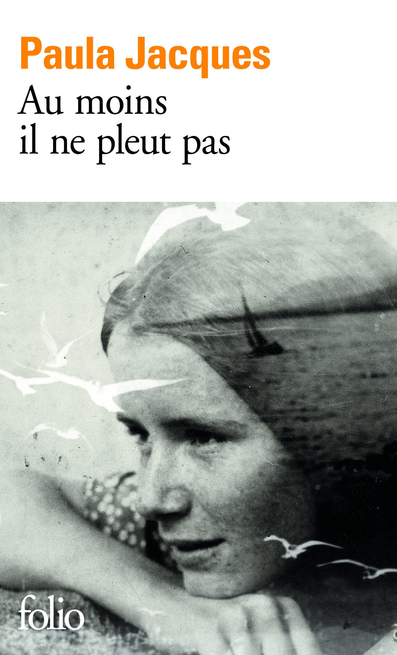 Au moins il ne pleut pas