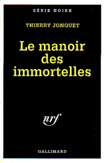 LE MANOIR DES IMMORTELLES