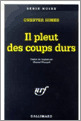 IL PLEUT DES COUPS DURS