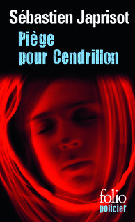 PIEGE POUR CENDRILLON