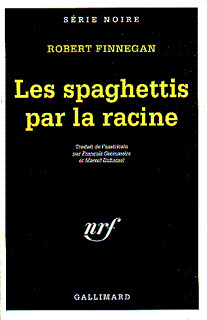 LES SPAGHETTIS PAR LA RACINE