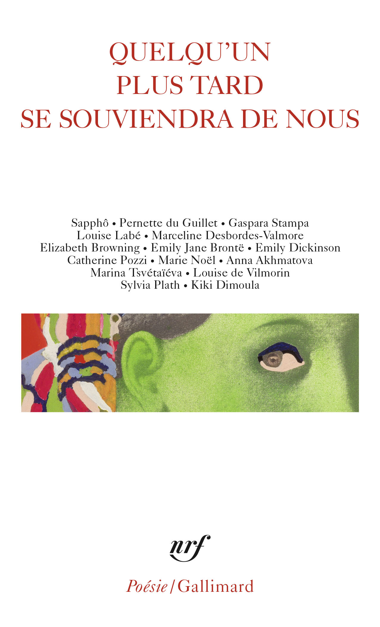 Quelqu'un plus tard se souviendra de nous