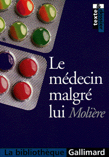 LE MEDECIN MALGRE LUI