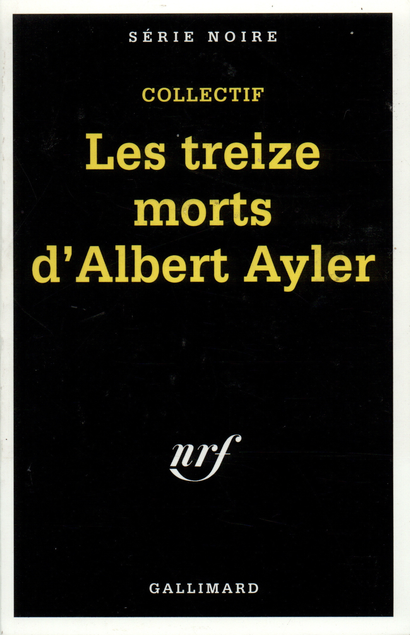 Les treize morts d'Albert Ayler