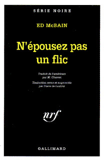 N'EPOUSEZ PAS UN FLIC