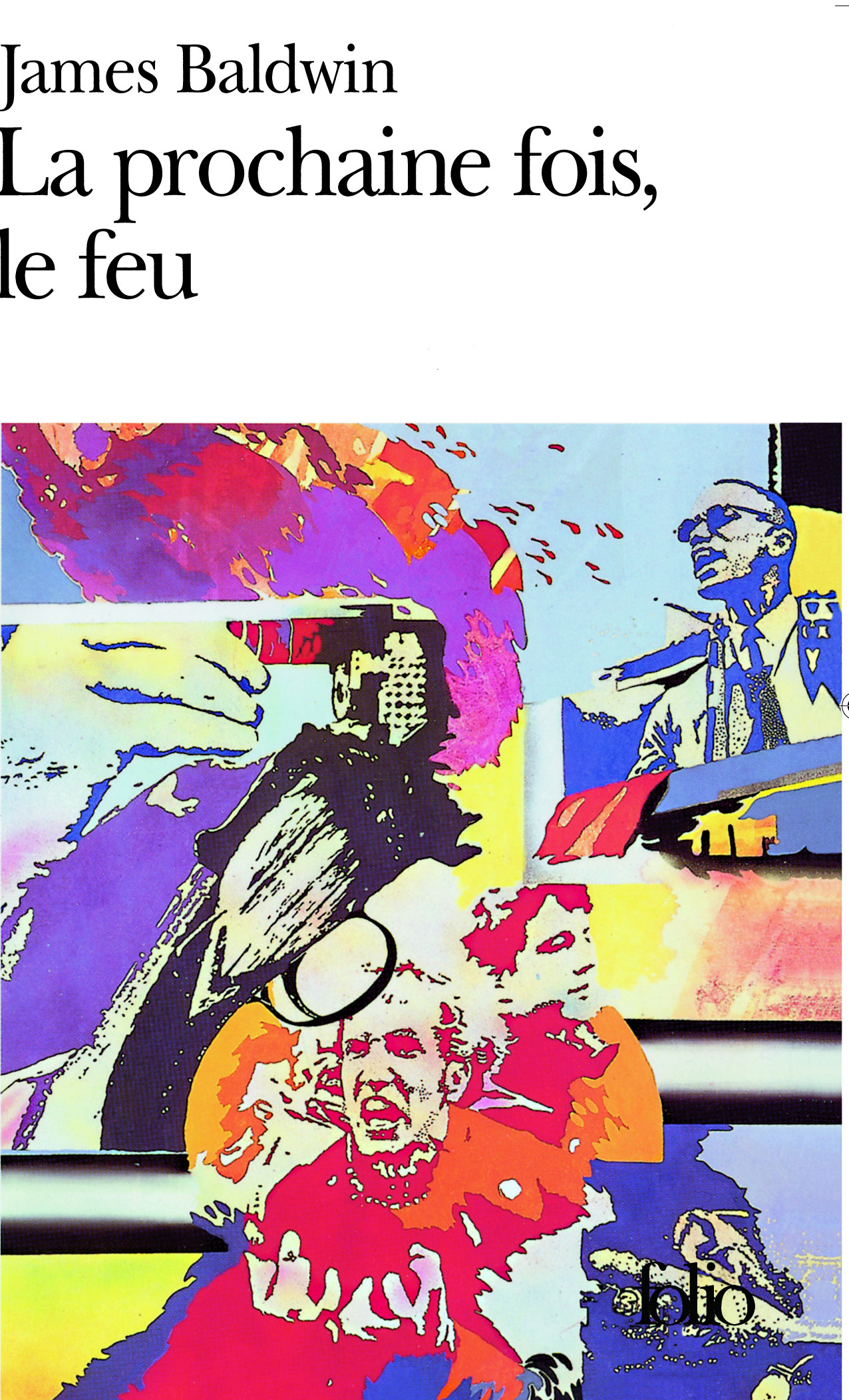 La prochaine fois, le feu