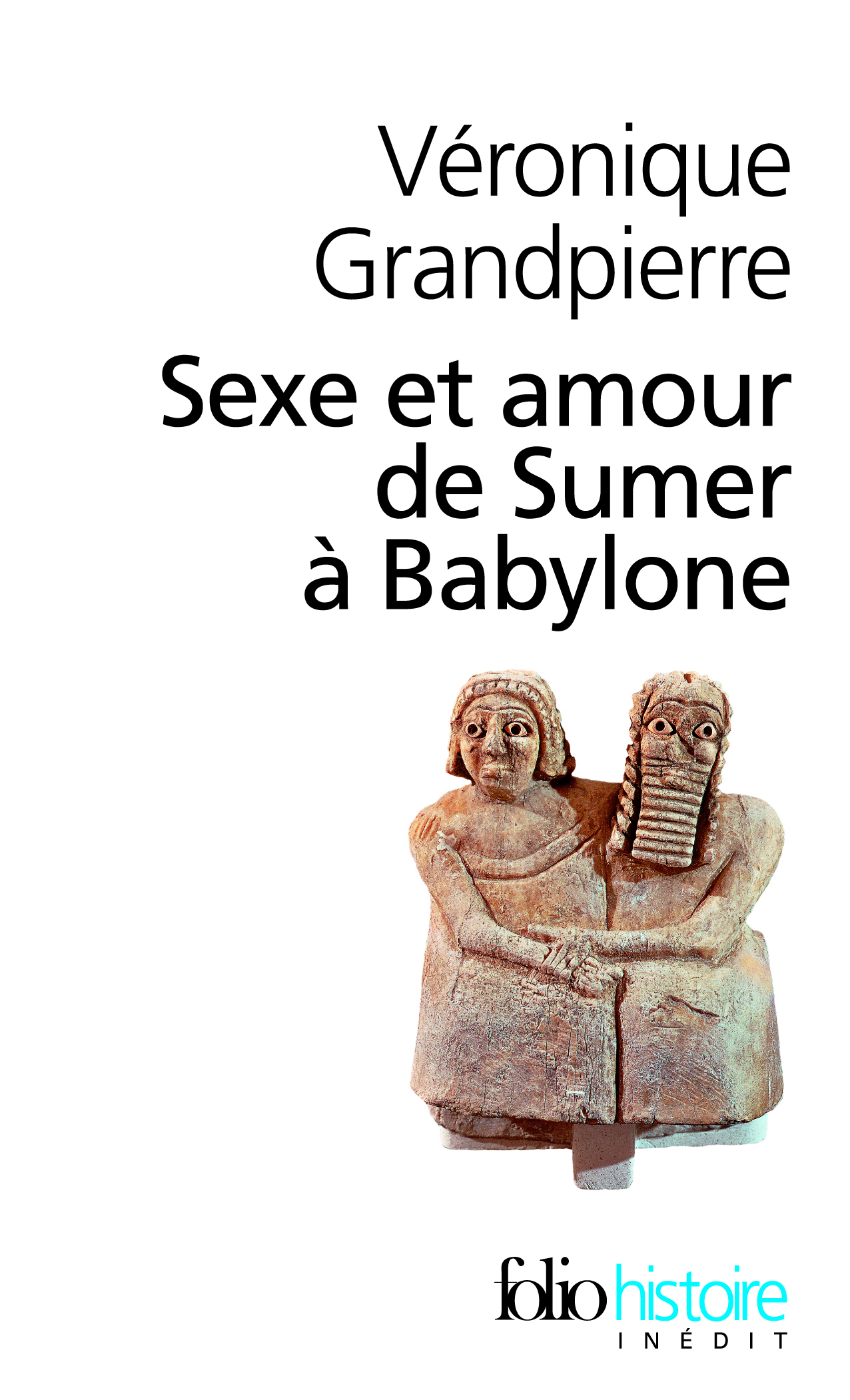 Sexe et amour de Sumer à Babylone
