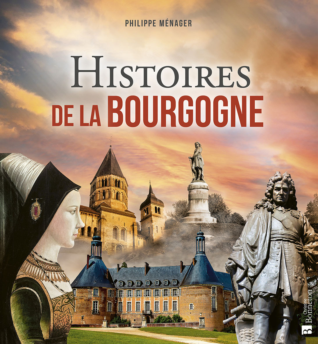 HISTOIRES DE LA BOURGOGNE