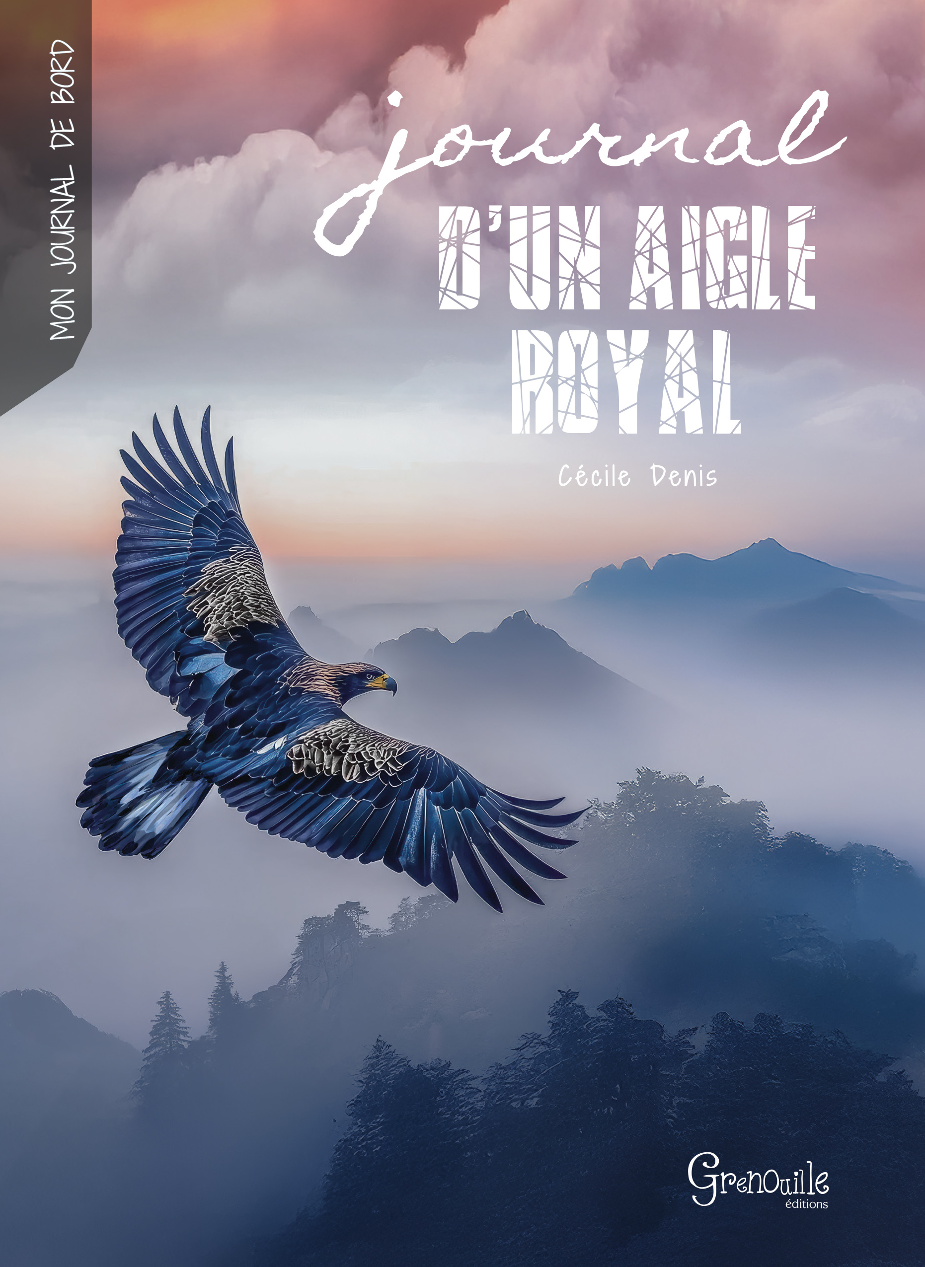 Journal d'un aigle royal