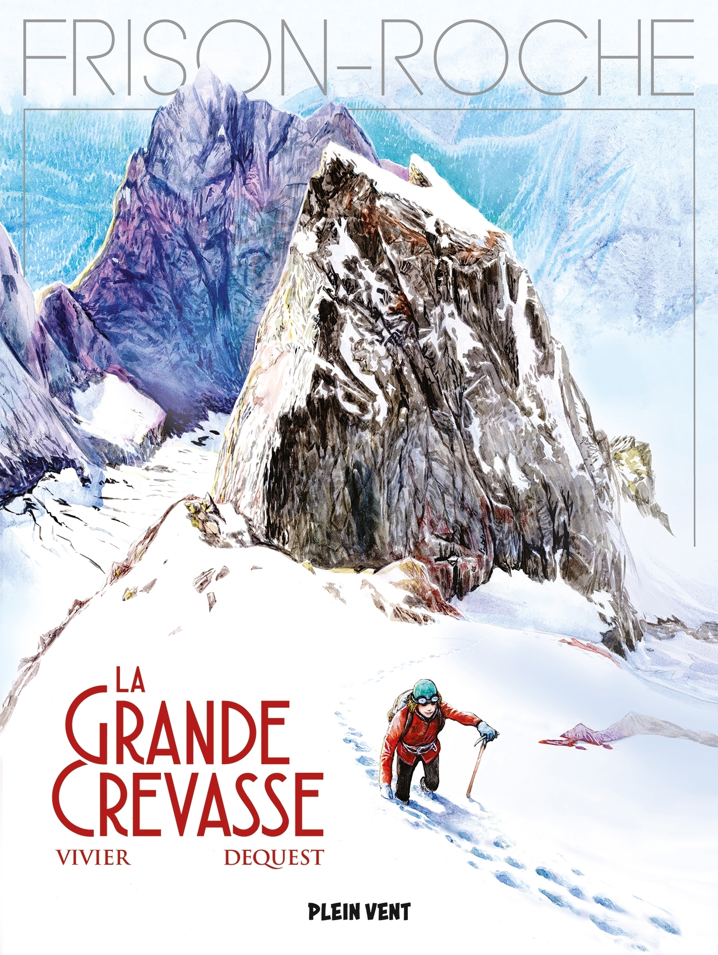 La grande crevasse