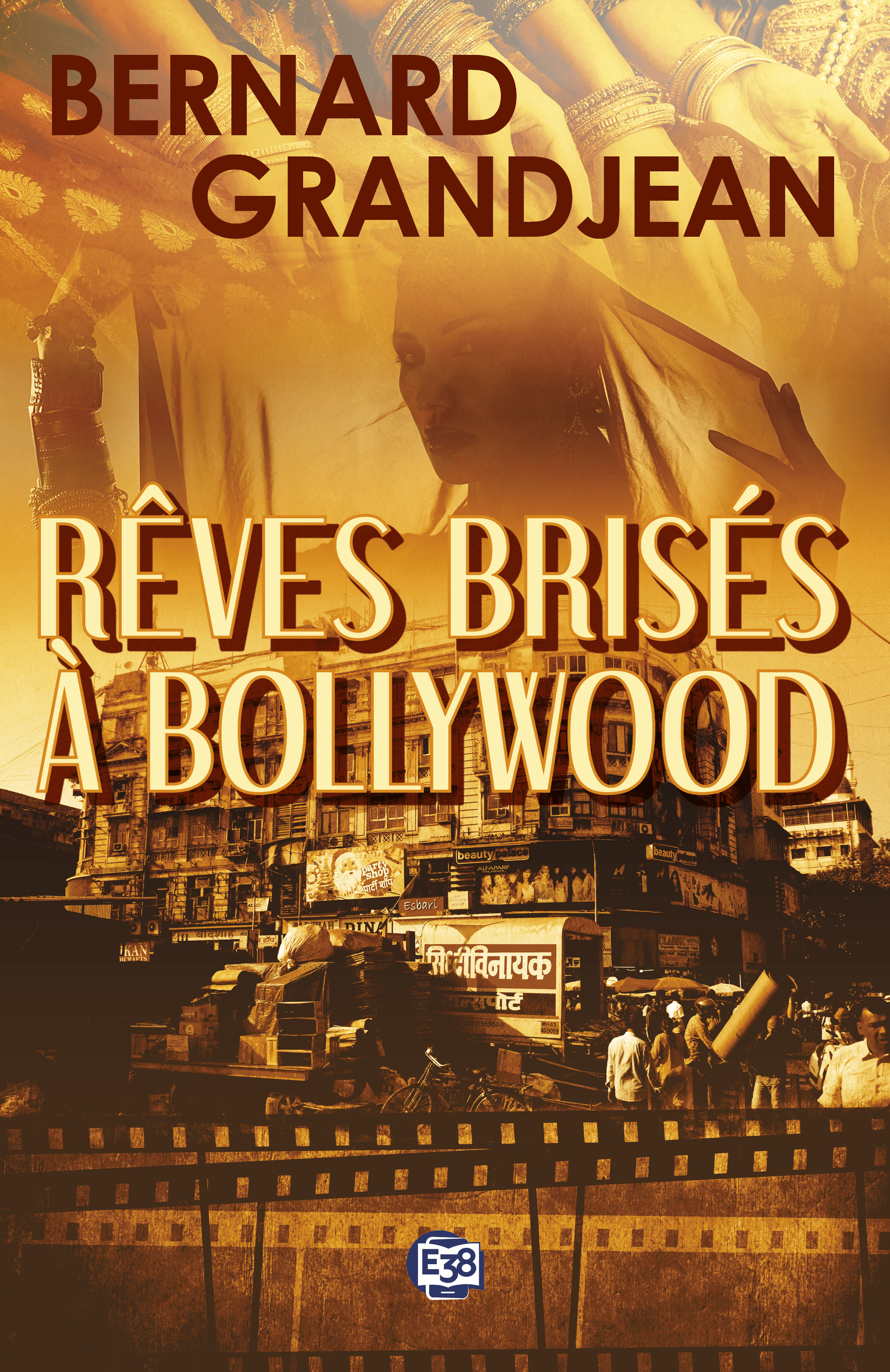 Rêves brisés à Bollywood