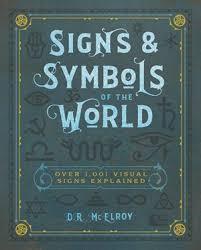 Signs & Symbols of the World /anglais