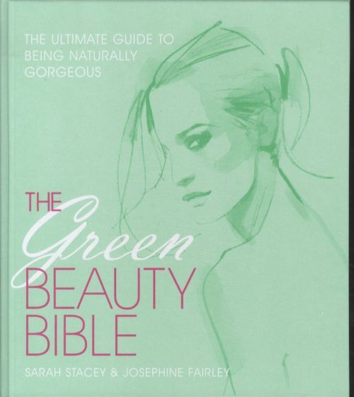 The Green Beauty Bible