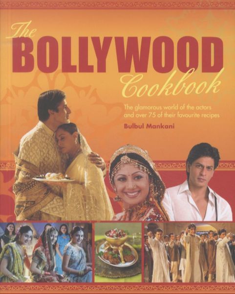 The Bollywood Cookbook