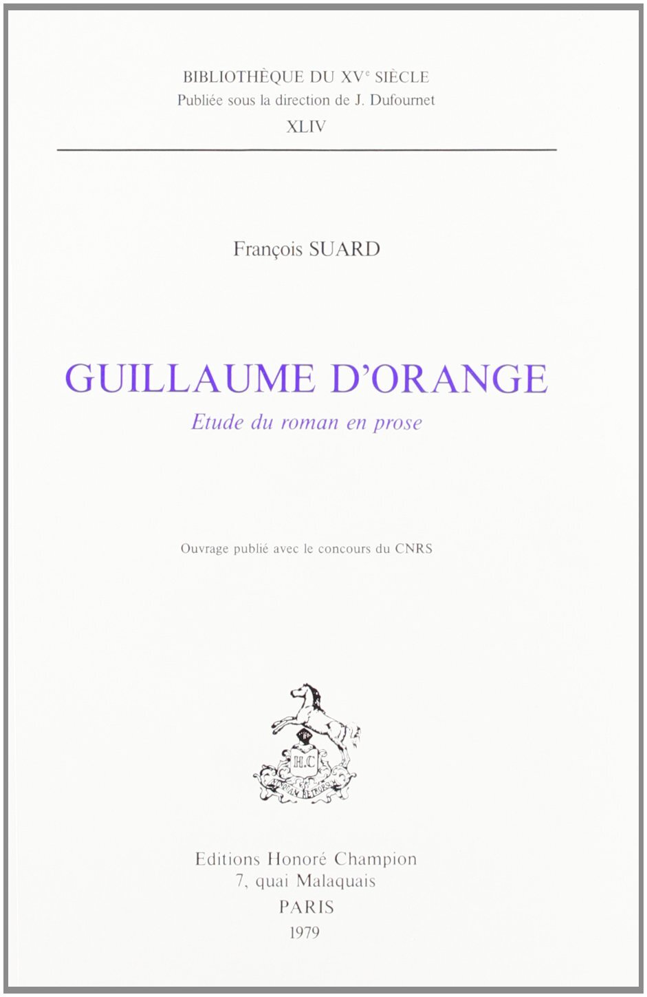 Guillaume d'Orange - étude du roman en prose