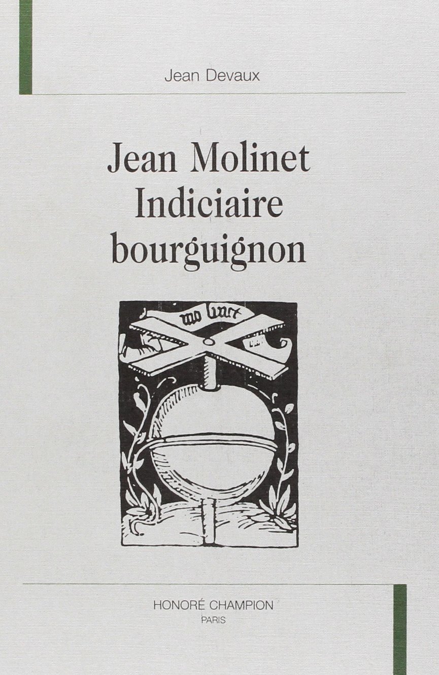 Jean Molinet, indiciaire bourguignon
