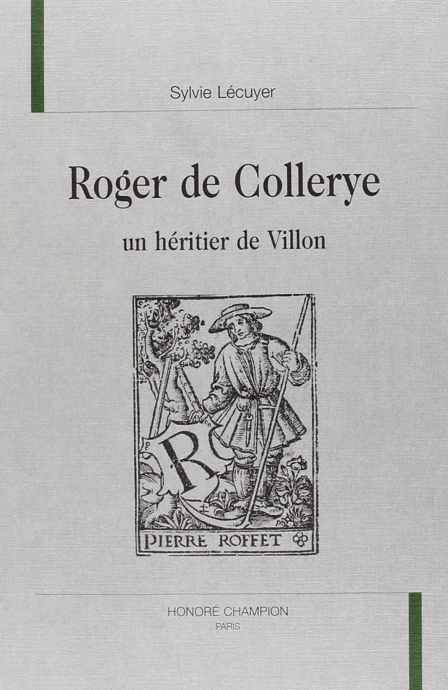 Roger de Collerye - un héritier de Villon